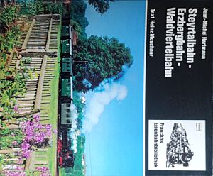 Steyrtalbahn-Erzbergbahn-Waldviertelbahn