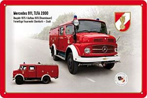 Blechschild "FEUERWEHR Mercedes 911, TLFA 2000"