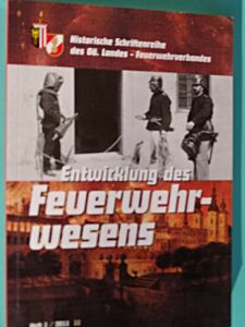 Die Entwicklung des Feuerwehrwesens