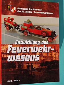 Die Entwicklung des Feuerwehrwesens