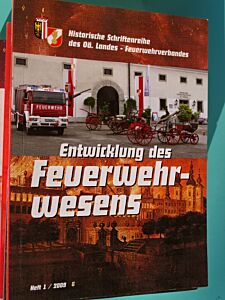 Die Entwicklung des Feuerwehrwesens