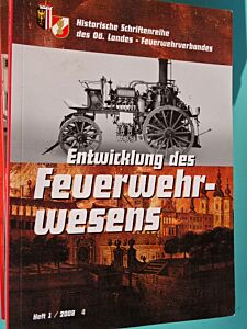 Die Entwicklung des Feuerwehrwesens