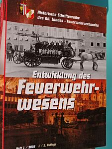 Die Entwicklung des Feuerwehrwesens