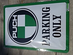 Blechschild "PUCH-PARKING ONLY"