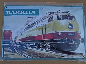 Blechschild "MÄRKLIN - Lok E03 002"