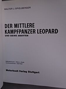 Der mittlere Kampfpanzer Leopard und seine Abarten