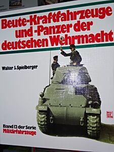 Beute-Kraftfahrzeuge und -Panzer der deutschen Wehrmacht