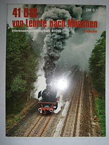 41 018 von Lehrte nach München