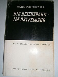 Die Reichsbahn im Ostfeldzug