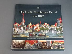 Der große Hamburger Brand von 1842