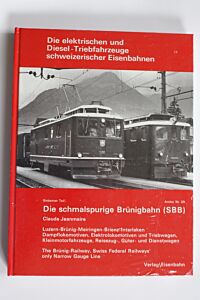 Die schmalspurige Brünigbahn