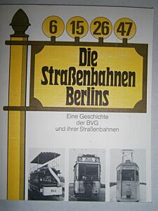 Die Straßenbahnen Berlins