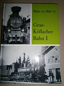 Bahn im Bild 14: Graz-Köflacher Bahn I