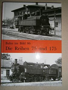Bahn im Bild 86: Die Reihen 75 und 175