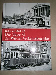 Bahn im Bild 72: Die Type G der Wiener Verkehrsbetriebe