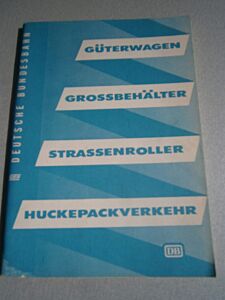 Deutsche Bundesbahn - Güterwagen-Großbehälter-Straßenrolle-Huckepackverkehr